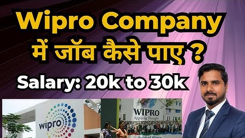 Wipro Company में जॉब कैसे पाए? Salary 20k to 30k | Apply Online Wipro Company Jobs | Work From Home