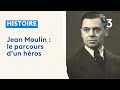 Jean Moulin (1/4) : le parcours d&#39;un héros