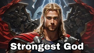 Top 7 Strongest Gods
