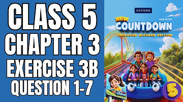 Class 5 Exercise 3b Question 1-7 | New Countdown Third Edition  | Math with Afshan #mathematics