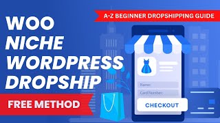 Woocommerce Dropshipping tutorials - Create Niche WordPress Dropshipping Store