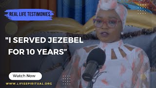 LIFE IS SPIRITUAL PRESENTS  FAITH'S TESTIMONY  'I SERVED JEZBEL FOR 10 YEARS '
