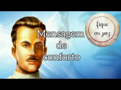 Mensagem de conforto- André Luiz- Mensagens Espirita