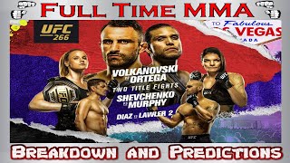 UFC 266: Volkanovski vs Ortega - Breakdown and Predictions (THE RETURN OF NICK DIAZ!)