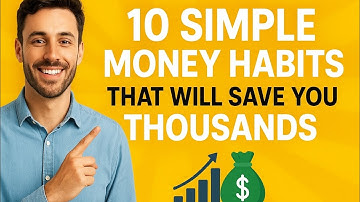 10 Simple Money Habits That Will Save You Thousands (Beginner Friendly Tips) @smartmoneyHub
