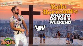 Belo Horizonte 🇧🇷- Perfect Weekend | THINGS TO DO & NIGHTLIFE: Travel guide 2 days