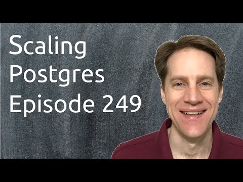 Scaling Postgres Episode 249 Locking Tables, Foreign Key Issue, Slow Decimals, Memoize & Joins
