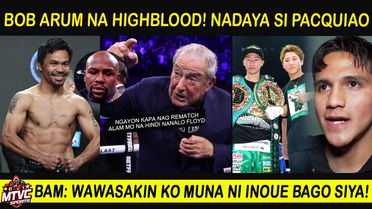Bob Arum Highblood! Umamin Nadaya si PACQUIAO kay Floyd | Bam Uubusin Magkapatid
