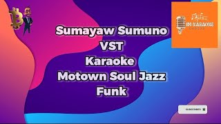 Sumayaw sumunod Karaoke VsT