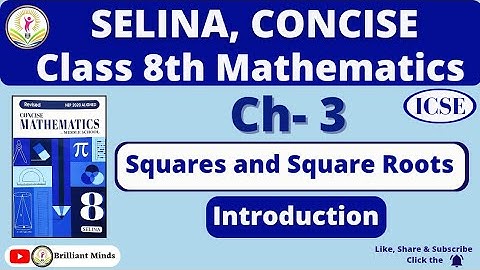 Class 8th ICSE | Selina Concise Math | Ch- 3 Squares and Square roots (Introduction)