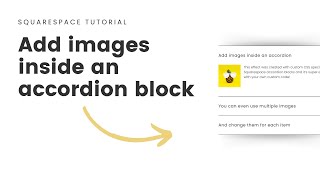 Squarespace Design Hack: How To Embed Images Inside Accordion Block