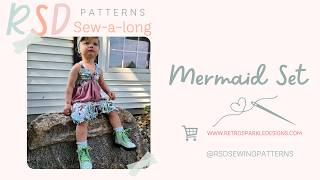Mermaid Set Sewing Tutorial | Baby & Kids Sewing Pattern | RSD Patterns