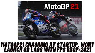 Fix MOTOGP-21 Crashing at startup, Won't launch or lags with FPS Drop - 2021 screenshot 2
