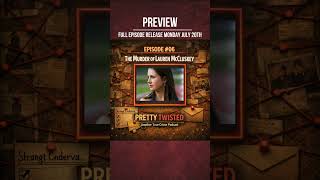 PREVIEW Episode 06 - The Murder of Lauren McCluskey