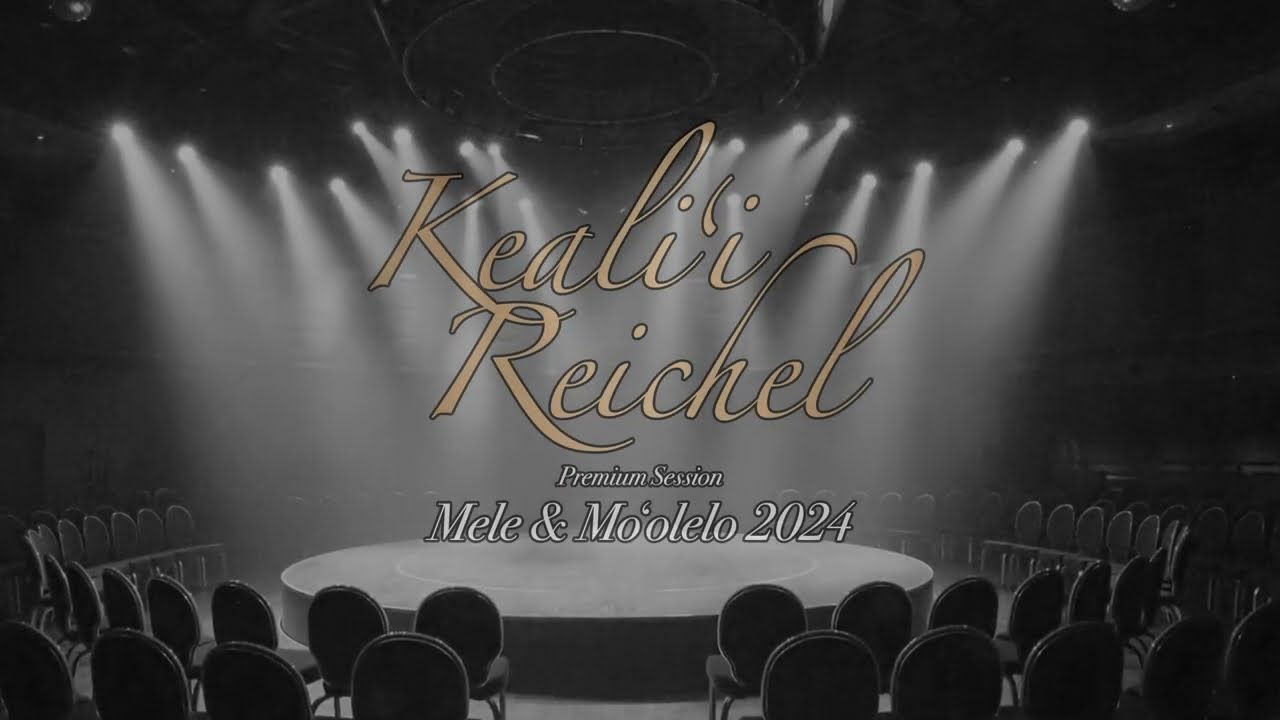 Keali`i Reichel Premium Live Mele & Mo`olelo 2024 -spot-
