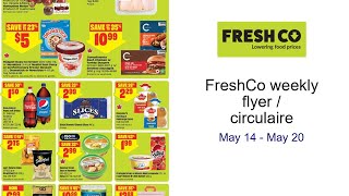 FreshCo weekly flyer / circulaire May 14 - May 20