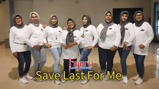 SAVE THE LAST DANCE FOR ME - FAJERO LINE DANCE