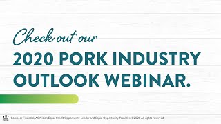 Compeer Financial Pork Outlook Webinar March 2020 PART 1: Kent Bang