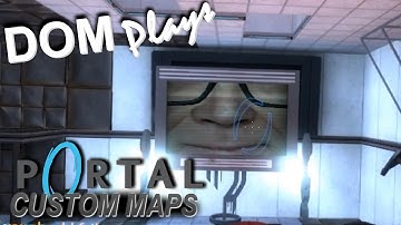 Dom Plays Portal Custom Maps - Hetzchase Nailway ep 2 "Kleiner-face"