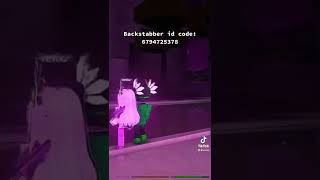backstabber id code for roblox #fyp #explore #roblox #robloxcodes