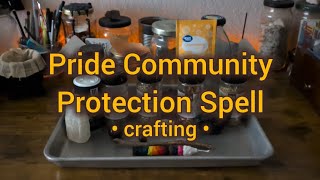 Pride Community Protection Spell • Crafting