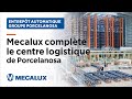 Mecalux complte le centre logistique de porcelanosa