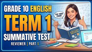 Grade 10 English | Term 1 Summative Test Reviewer | Part 1