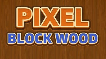 Pixel Block Wood Game Android Gameplay
