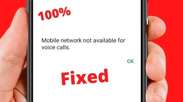 Mobile Network Not Available For Voice Calls | Problem Solution ( 2022 )