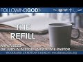 &quot;The Refill&quot;  (May 7, 2023)