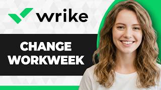 How to Change the Workweek in Wrike (Step By Step) (2026 Guide)