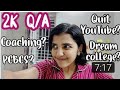 2K special QNA |Studies, Youtube, Dream college !!!