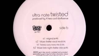 Ultra NatΓ© - Twisted (Bossacucanova Mix)