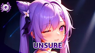 「Nightcore」→ Unsure (Alan Walker, Kylie Cantrall) / (lyrics)