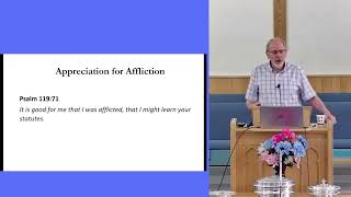 Arthur's sermon "Appreciation For Affliction"