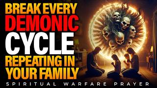 Deliverance Prayer | Disconnect From Every Demonic Verdict Forcing Evil Cycles In Your Family