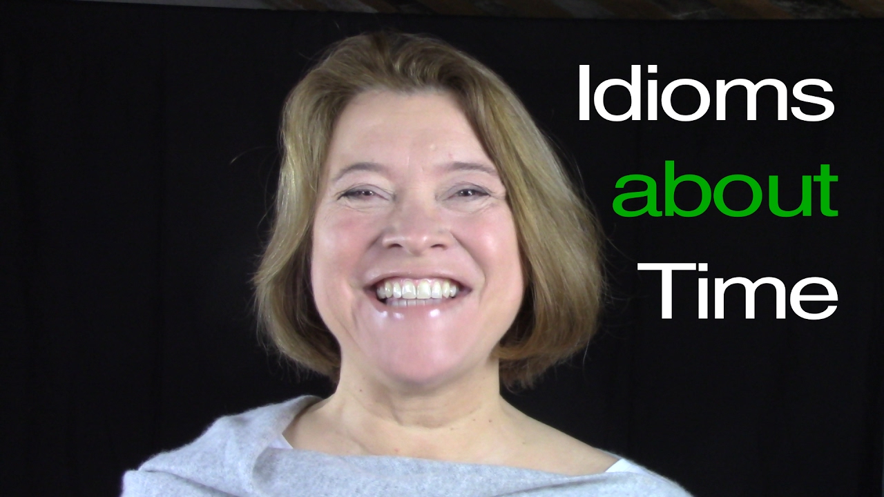 5 English Idioms about Time