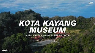 Kota Kayang Museum, Perlis 4K | Aerial Drone Video