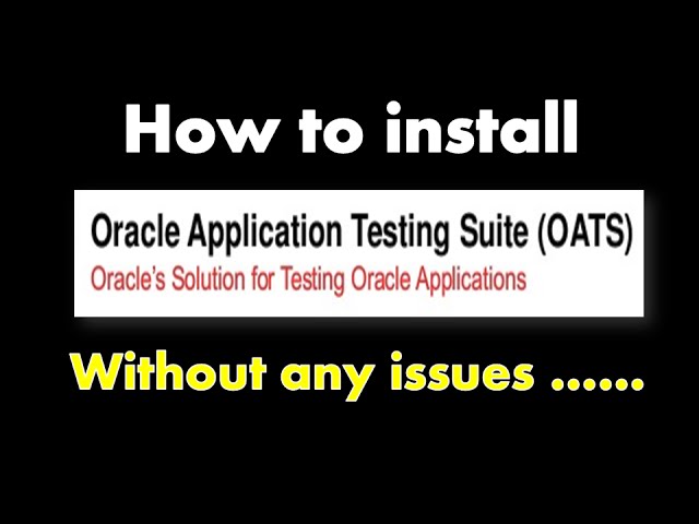 How to install OATS without any issues #OATS_Automation Tutorial 02