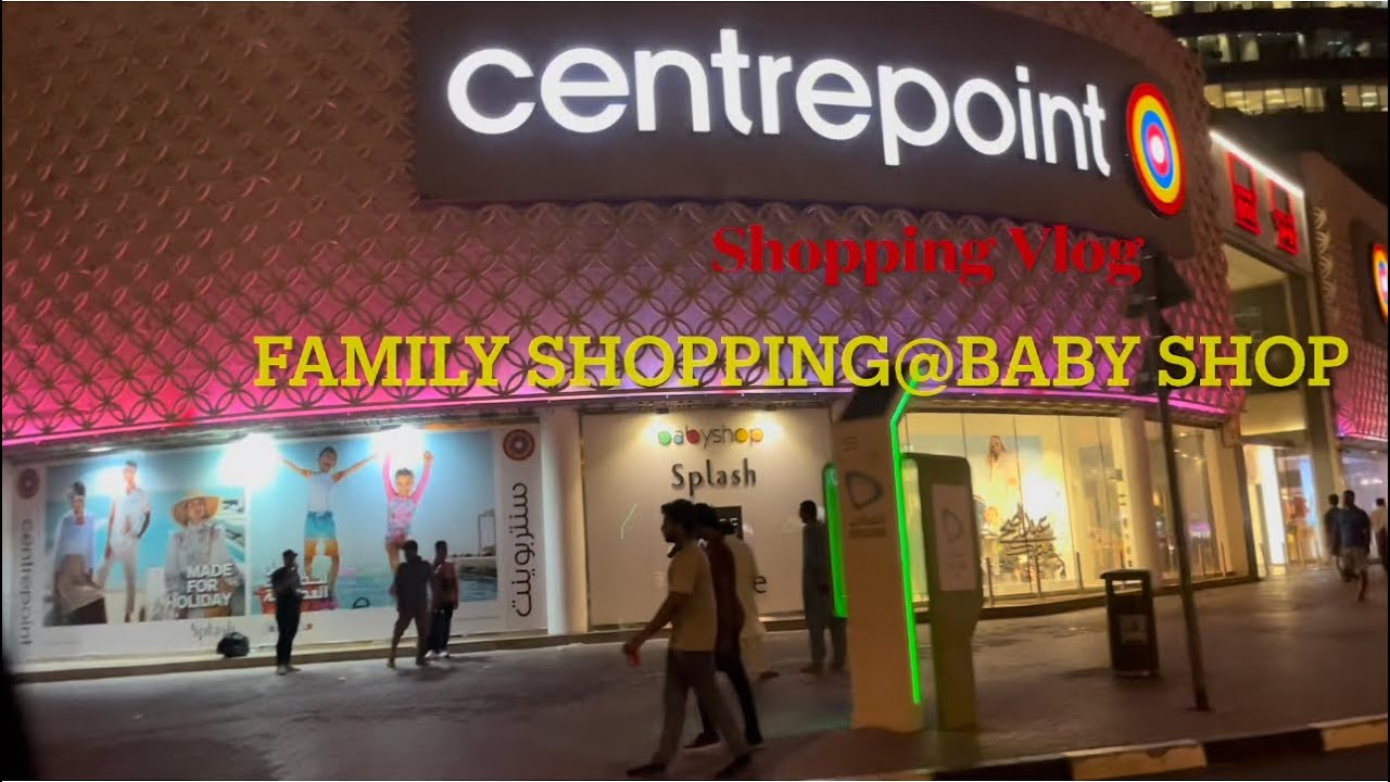 Centre Point Offers in DubaiFamily Shopping 🛍️ Baby Shop Dubai YouTube