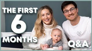 THE FIRST 6 MONTHS WITH A BABY