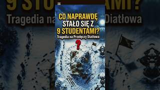 Thumbnail of NAJWIĘKSZA TAJEMNICA XX WIEKU! #history #historia #przełęczdiatłowa #IgorDiatłow