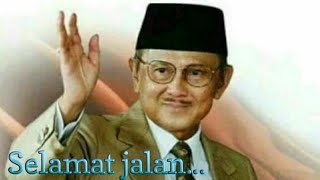 Kenangan terakhir bapak BJ Habibie, Selamat Jalan RIP