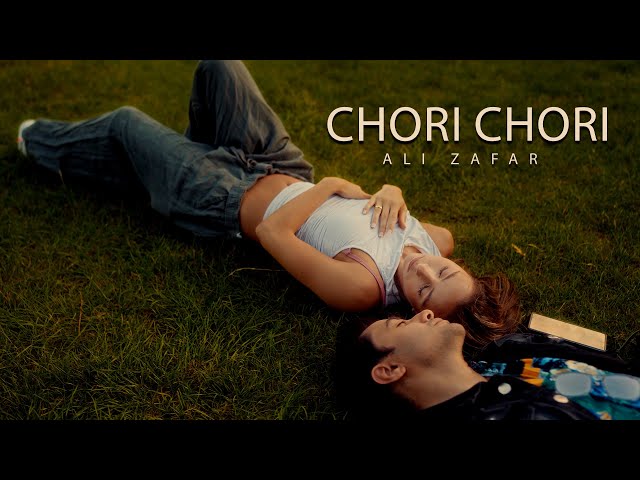 Ali Zafar | CHORI CHORI