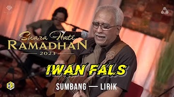 Iwan Fals - Sumbang (lirik lagu) | Live Suara Hati Ramadhan 2023