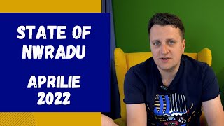 State Of Nwradu - Aprilie 2022