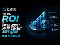 The Real ROI of Fixed Asset Management Software And Why It Matters