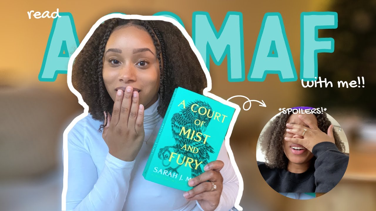read a court of mist and fury with me!! *spoilers* - YouTube