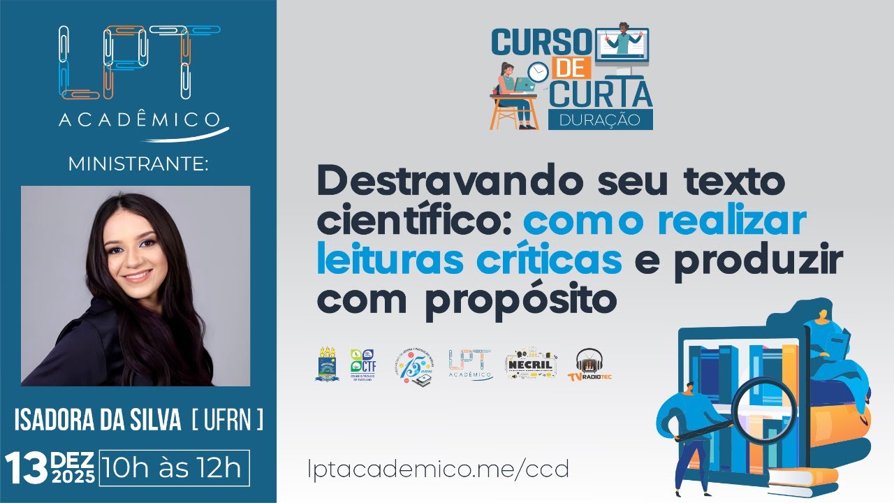 Destravando seu texto científico: como realizar leituras críticas e produzir com propósito
