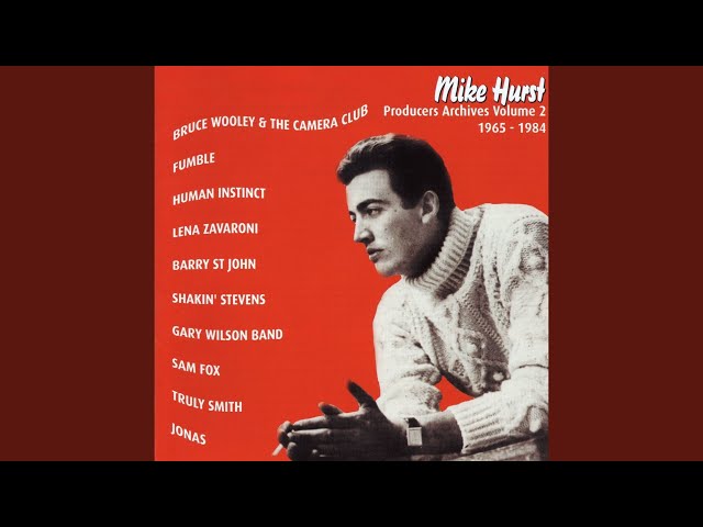 Mike Hurst - Any Time That You Want Me